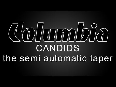 Columbia Semi Automatic Taper